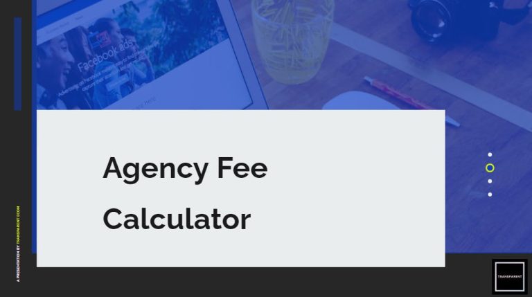 Agency Fee
Calculator